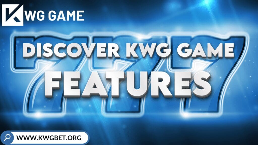 KWG Game: Explore Thrilling Features and Opportunities